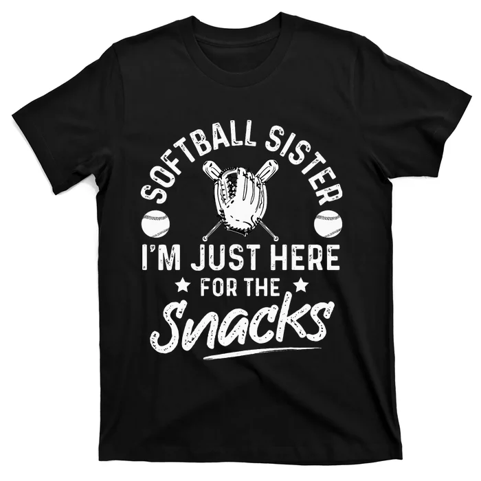 Softball sister I'm Just Here for the snacks retro Softball T-Shirt