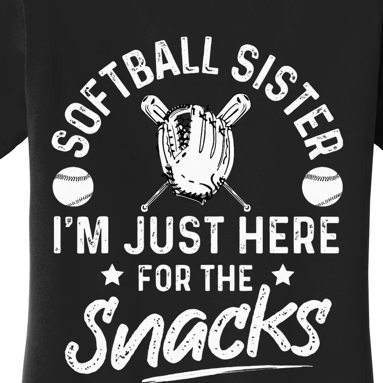 Softball sister I'm Just Here for the snacks retro Softball Women's T-Shirt