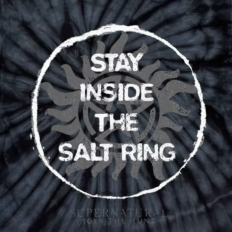 Supernatural Stay Inside The Salt Ring Tie-Dye T-Shirt