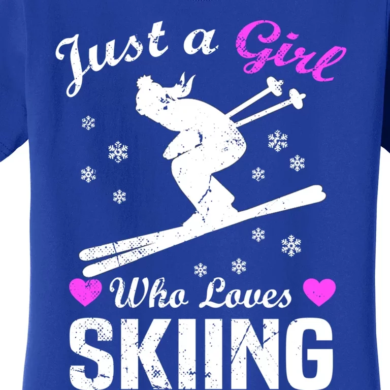 Skiing Skier Just A Who Loves Skiing Gift Women's T-Shirt