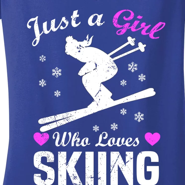 Skiing Skier Just A Who Loves Skiing Gift Women's V-Neck T-Shirt