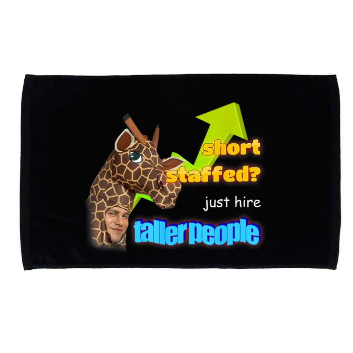 Short Staffed Just Hire Taller People Meme Microfiber Hand Towel