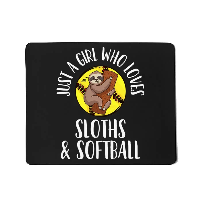 Softball Sloth Just a Who Loves Sloths & Softball Mousepad