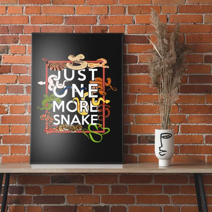 Snake Serpent Just One More Snake Poster