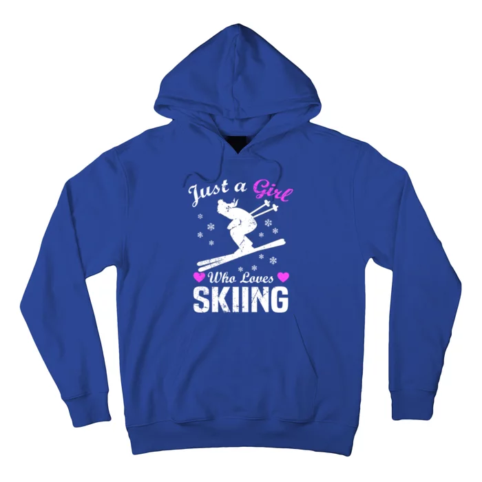 Skiing Skier Just A Who Loves Skiing Great Gift Hoodie