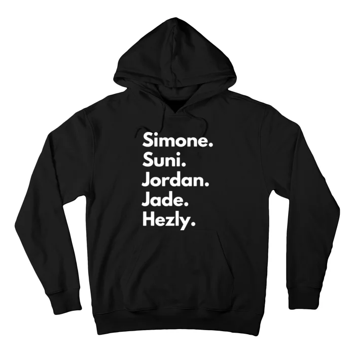 Simone. Suni. Jordan. Jade. Hezly Hoodie