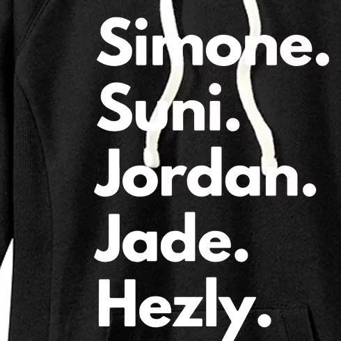 Simone. Suni. Jordan. Jade. Hezly Women's Fleece Hoodie