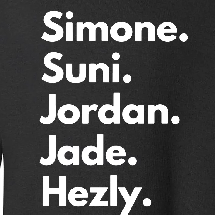 Simone. Suni. Jordan. Jade. Hezly Toddler Sweatshirt