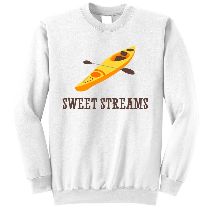 Sweet Streams Kayak Canoeing Boat Sweatshirt