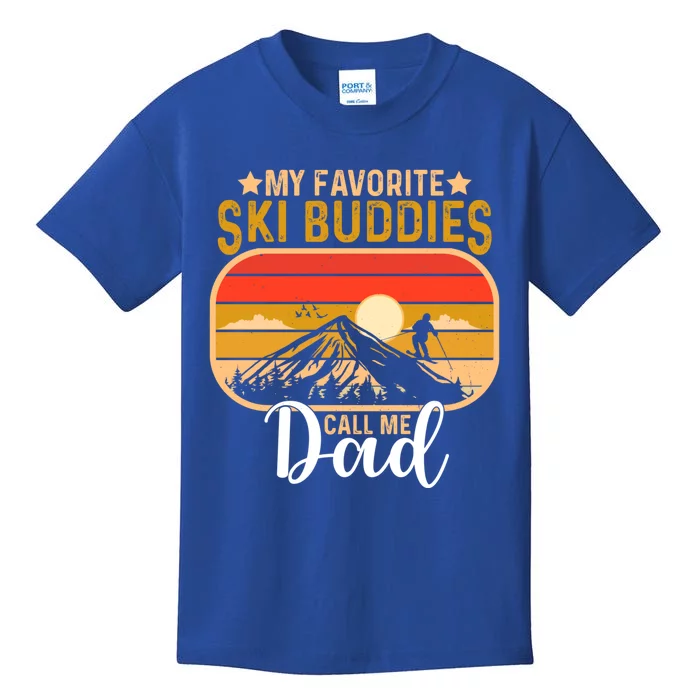 Skiing Snow Lover My Favorite Ski Buddies Call Me Dad Cute Gift Kids T-Shirt