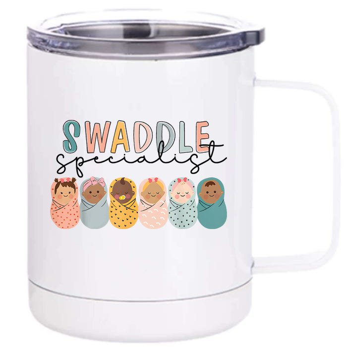 Swaddle Specialist Labor And Deliverynicu Nurse Front & Back 12oz Stainless Steel Tumbler Cup