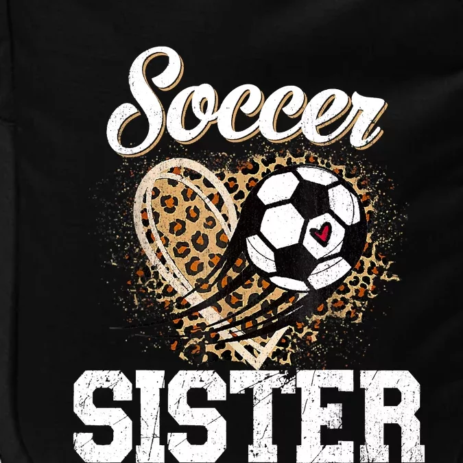 Soccer Sister Leopard Funny Soccer Sister Mother's Day Impact Tech Backpack