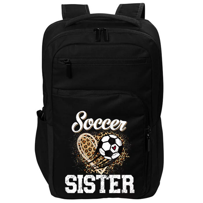 Soccer Sister Leopard Funny Soccer Sister Mother's Day Impact Tech Backpack