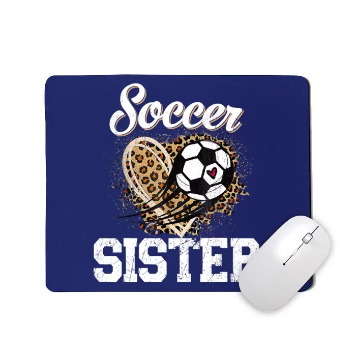 Soccer Sister Leopard Funny Soccer Sister Mother's Day Mousepad