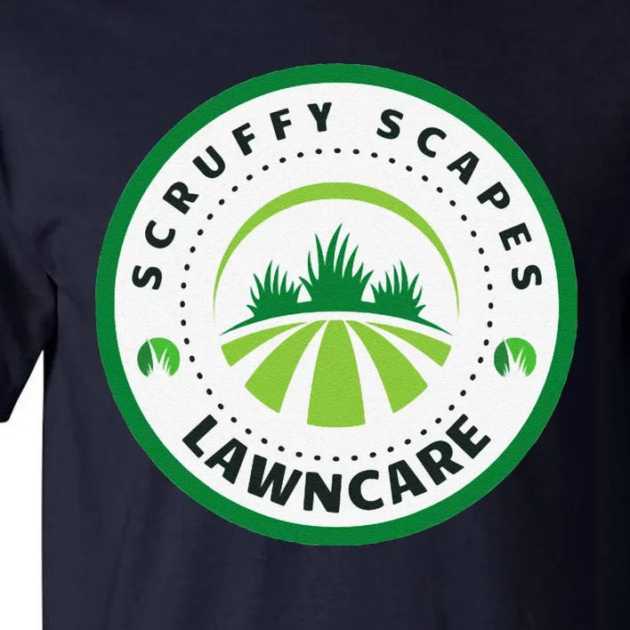 Scruffy Scapes Lawn Care Knoxville Tn Tall T-Shirt