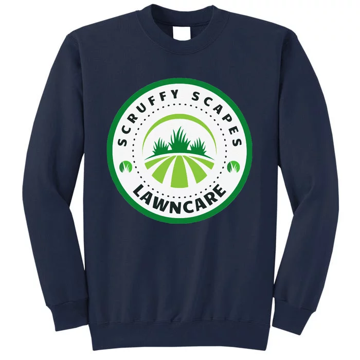 Scruffy Scapes Lawn Care Knoxville Tn Tall Sweatshirt