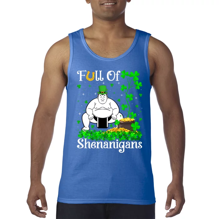 Sumo Sports Lover Full Of Shenanigans Sumo St Patrick's Day Gift Tank Top