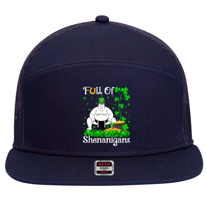 Sumo Sports Lover Full Of Shenanigans Sumo St Patrick's Day Gift 7 Panel Mesh Trucker Snapback Hat