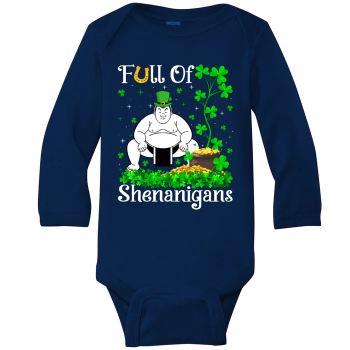 Sumo Sports Lover Full Of Shenanigans Sumo St Patrick's Day Gift Baby Long Sleeve Bodysuit