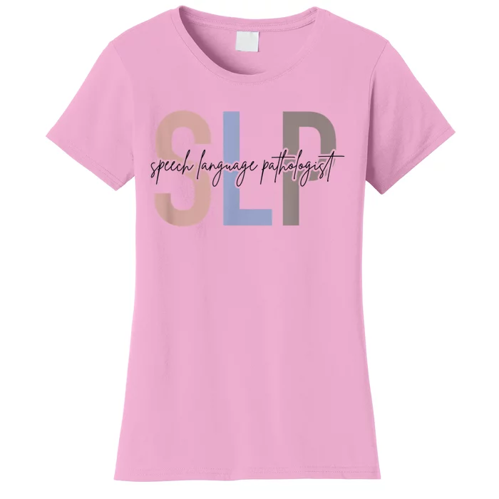 SLP Speech Language Pathologist, Speech Therapy Women's T-Shirt