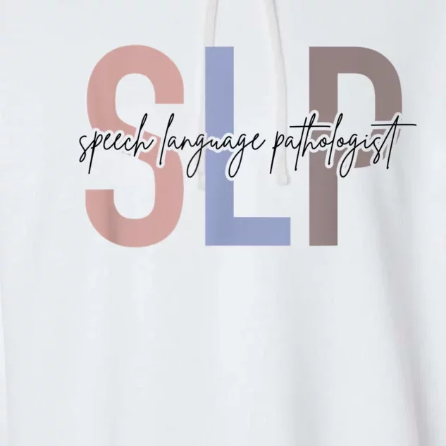 SLP Speech Language Pathologist, Speech Therapy Garment-Dyed Fleece Hoodie