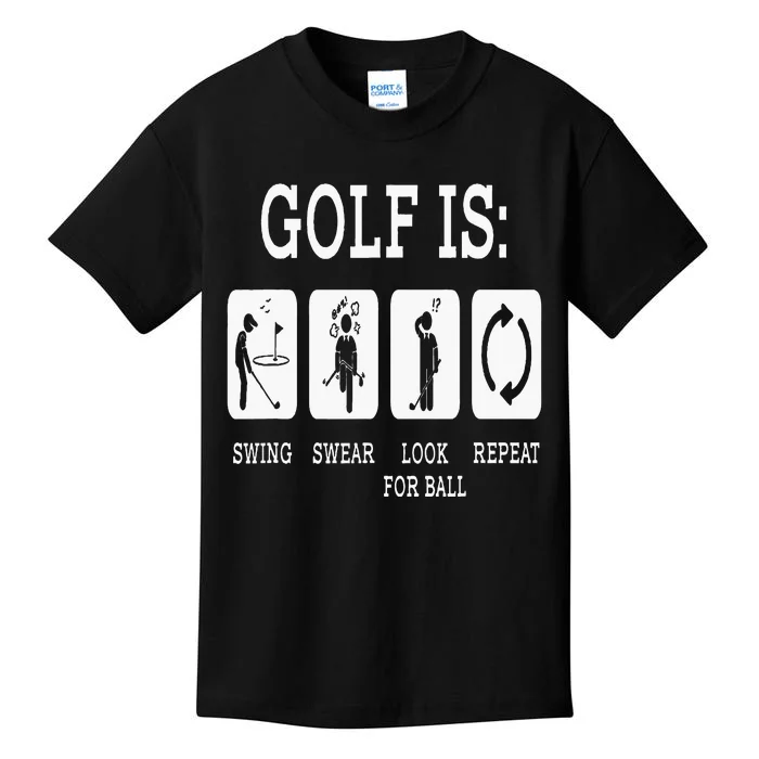 Swing Swear Look For Ball Repeat Golf Sport Kids T-Shirt