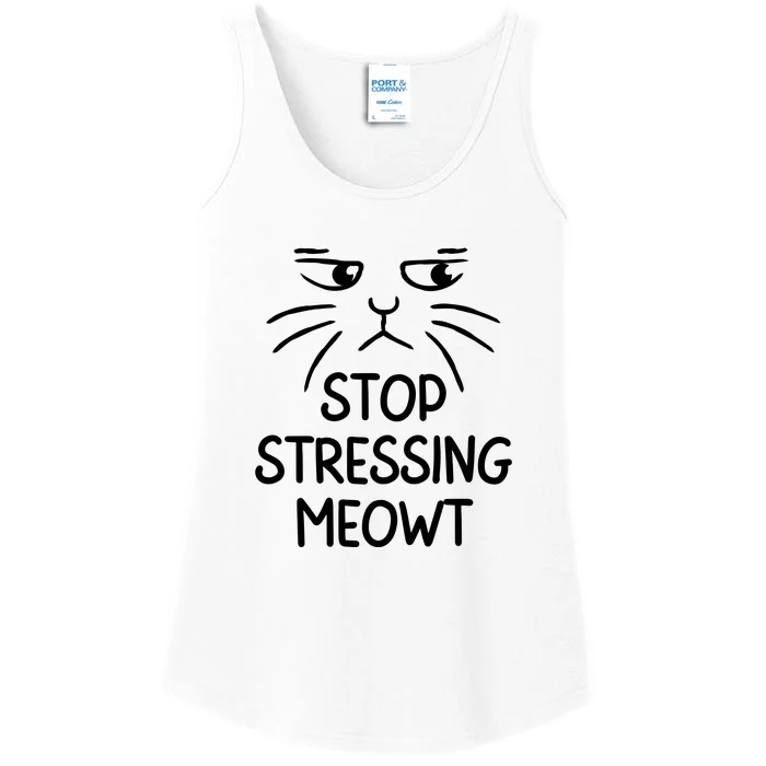 Stop Stressing Meowt Funny Cat Lover Ladies Essential Tank