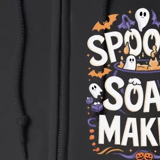 Spooky Soap Maker Halloween Soap Making Full Zip Hoodie