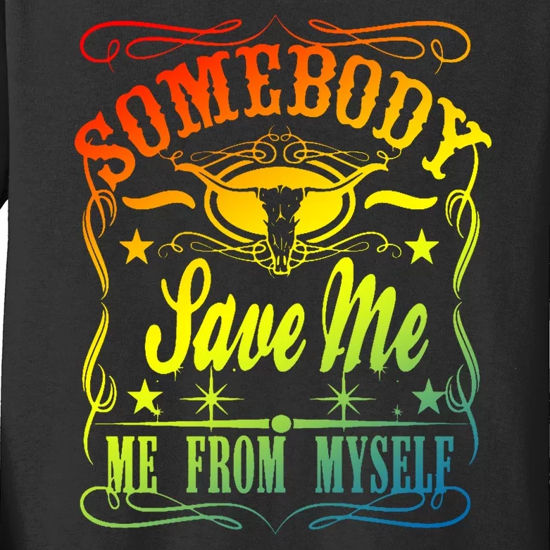 Somebody Save Me From Myself Country Kids Long Sleeve Shirt