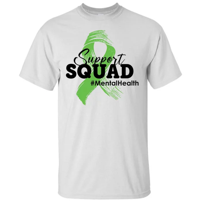 Support Squad Mental Health Awareness Ribbon Tall T-Shirt