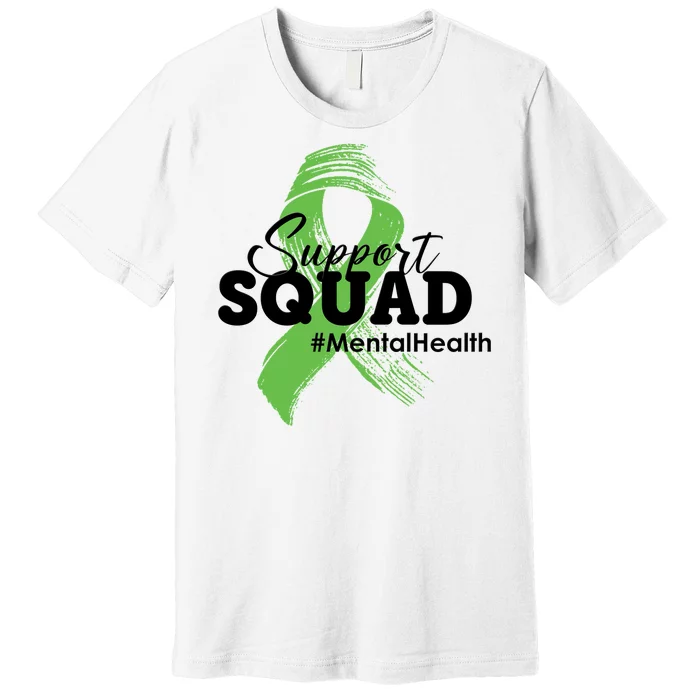 Support Squad Mental Health Awareness Ribbon Premium T-Shirt