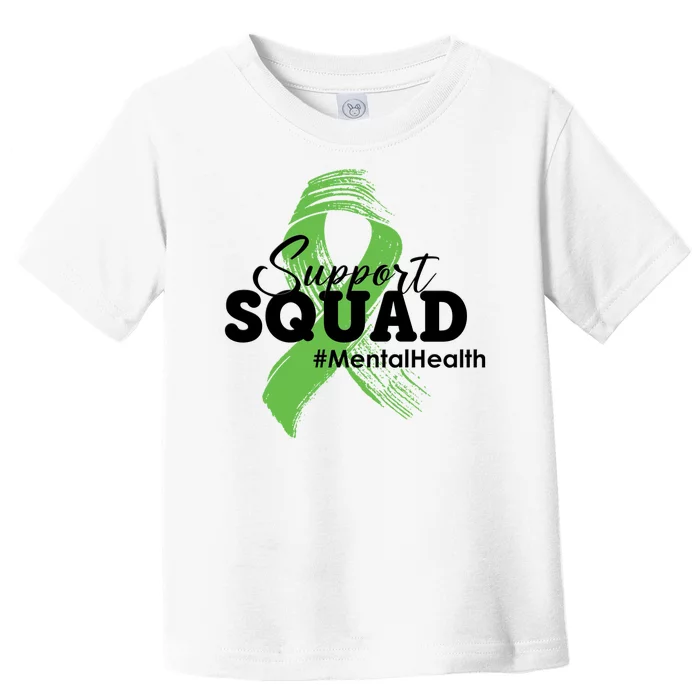 Support Squad Mental Health Awareness Ribbon Toddler T-Shirt