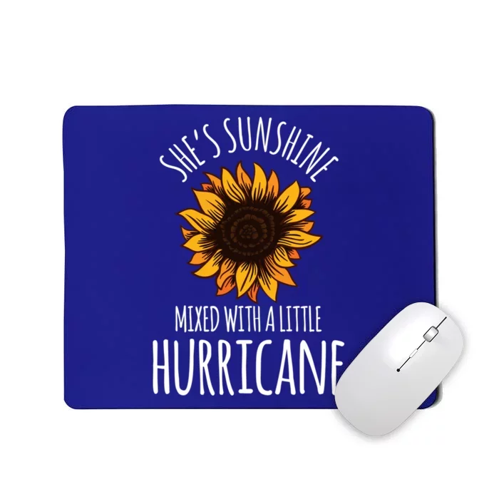 She's Sunshine Mixed With A Little Hurricane Funny Summer Great Gift Mousepad