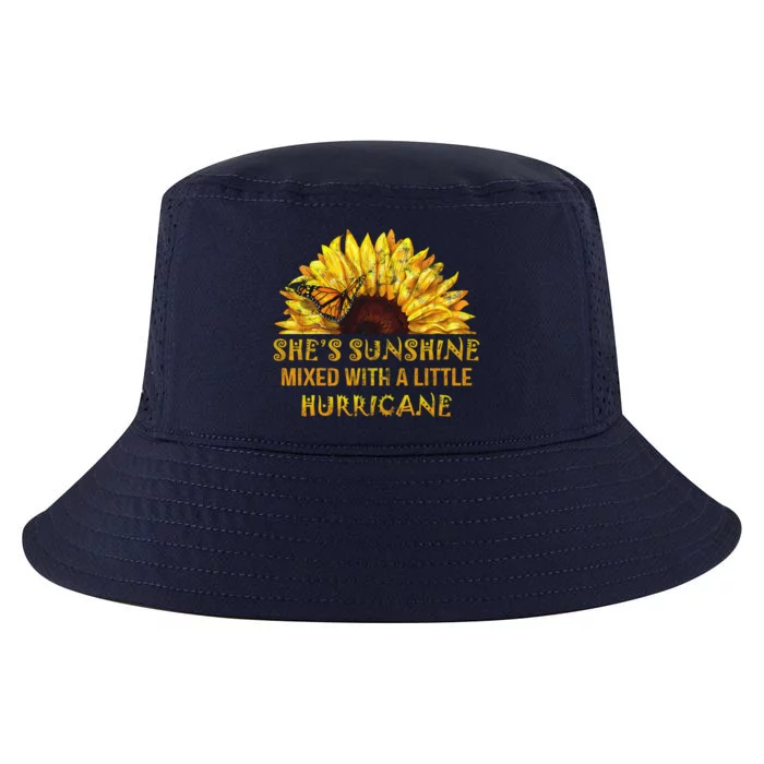 She's Sunshine Mixed With A Little Hurricane Sunflower Meaningful Gift Cool Comfort Performance Bucket Hat