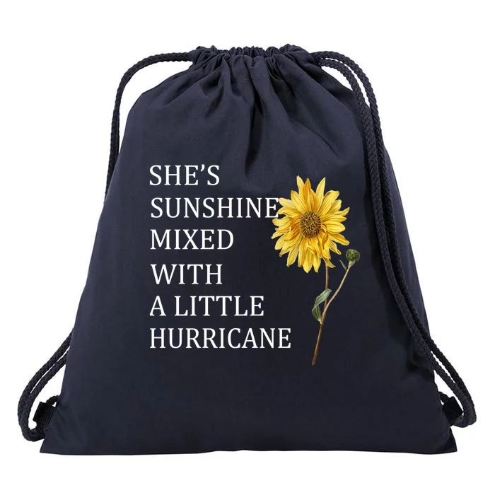 She's Sunshine Mixed With A Little Hurricane Gift Drawstring Bag