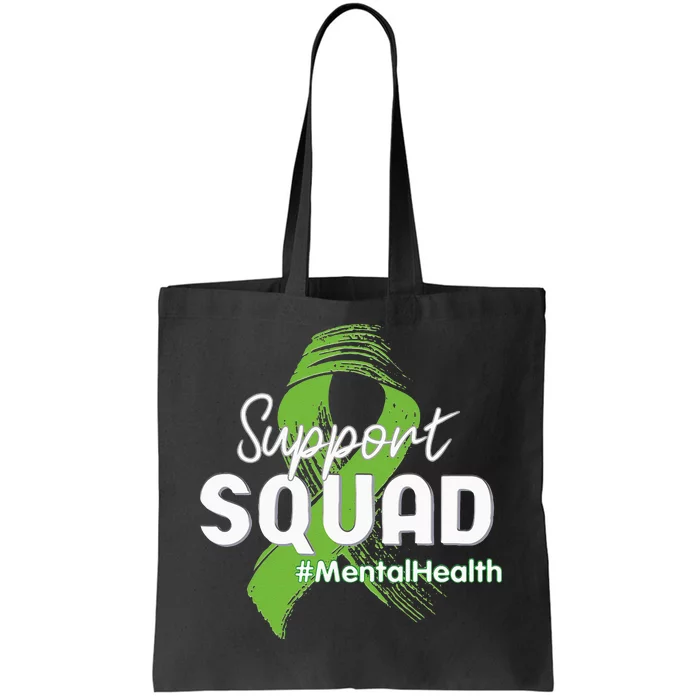 Support Squad Mental Health Awareness Lime Green Ribbon Tote Bag