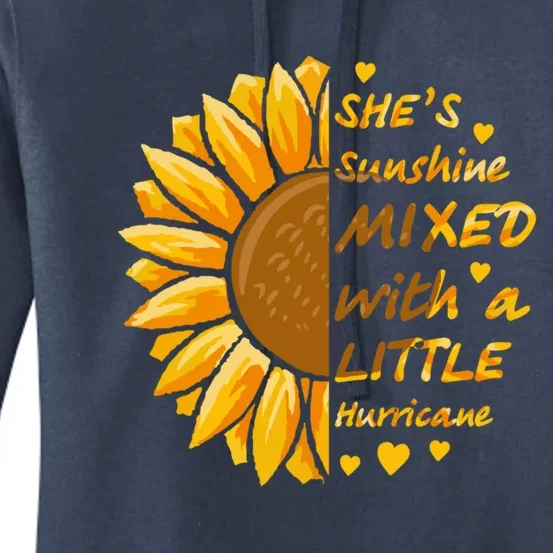 She's Sunshine Mixed With A Littles Hurricane Sunflower Cool Gift Women's Pullover Hoodie