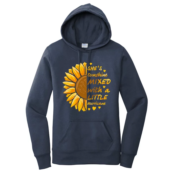 She's Sunshine Mixed With A Littles Hurricane Sunflower Cool Gift Women's Pullover Hoodie