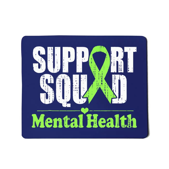 Support Squad Mental Health Awareness Lime Green Ribbon Mousepad