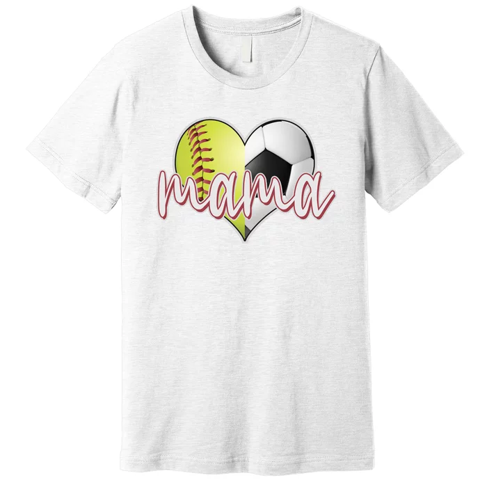 Softball Soccer Mama Sports Fan Premium T-Shirt