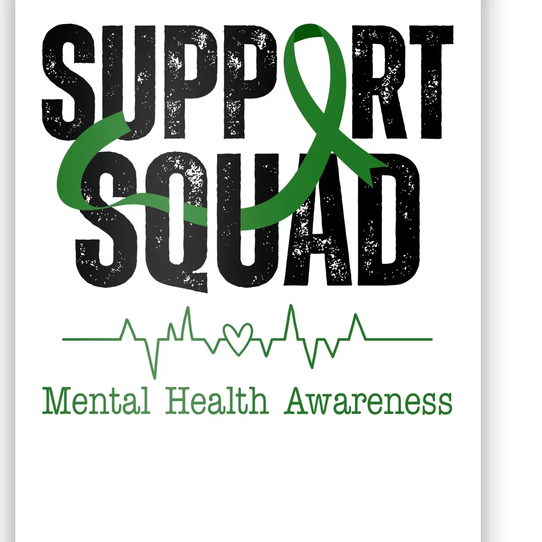 Support Squad Mental Health Awareness Heartbeat Ribbon Poster