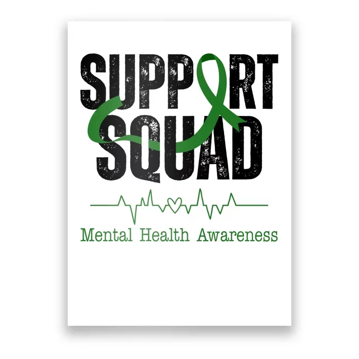 Support Squad Mental Health Awareness Heartbeat Ribbon Poster