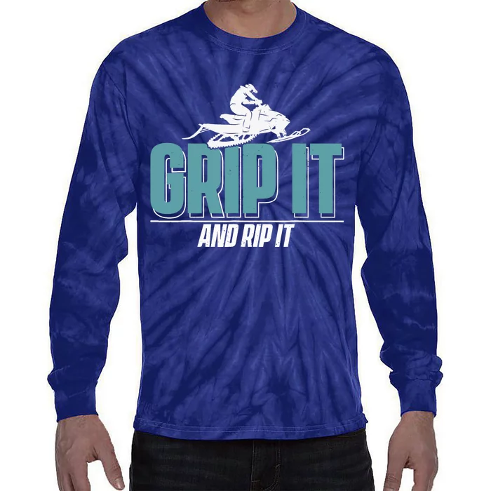 Snowmobiling Snow Machine Snowmobile - Grip It and Rip It Tie-Dye Long Sleeve Shirt