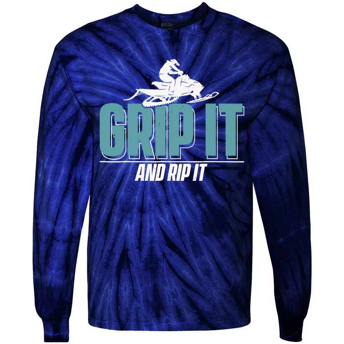 Snowmobiling Snow Machine Snowmobile - Grip It and Rip It Tie-Dye Long Sleeve Shirt