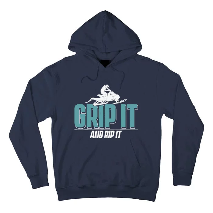 Snowmobiling Snow Machine Snowmobile - Grip It and Rip It Tall Hoodie