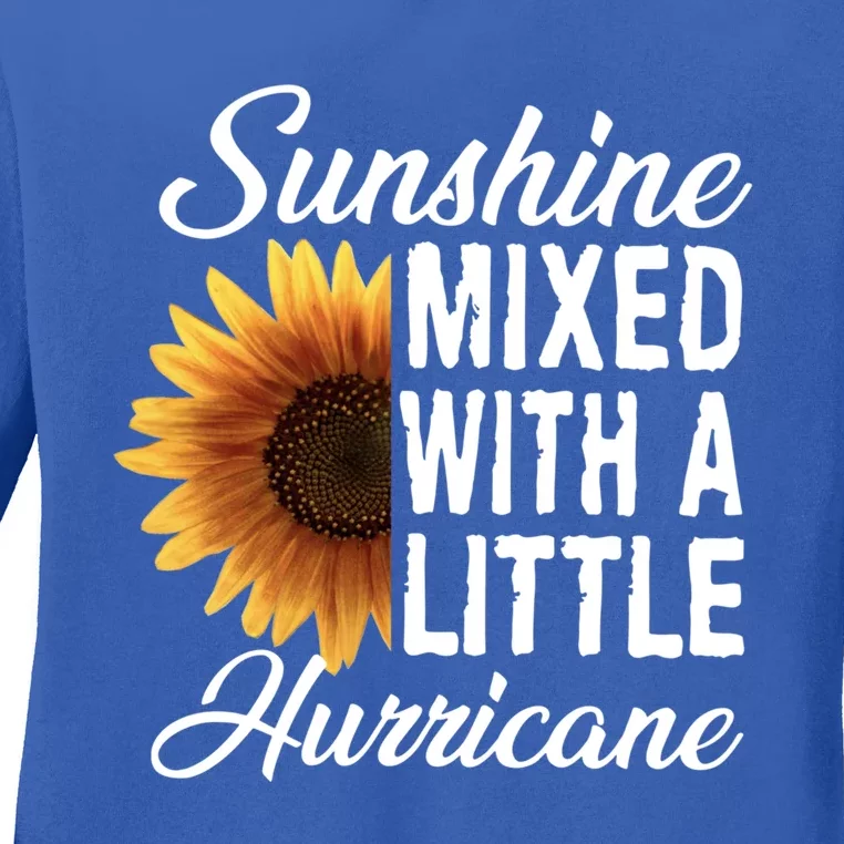 Sunflower Sunshine Mixed With A Little Hurricane Gift Ladies Long Sleeve Shirt