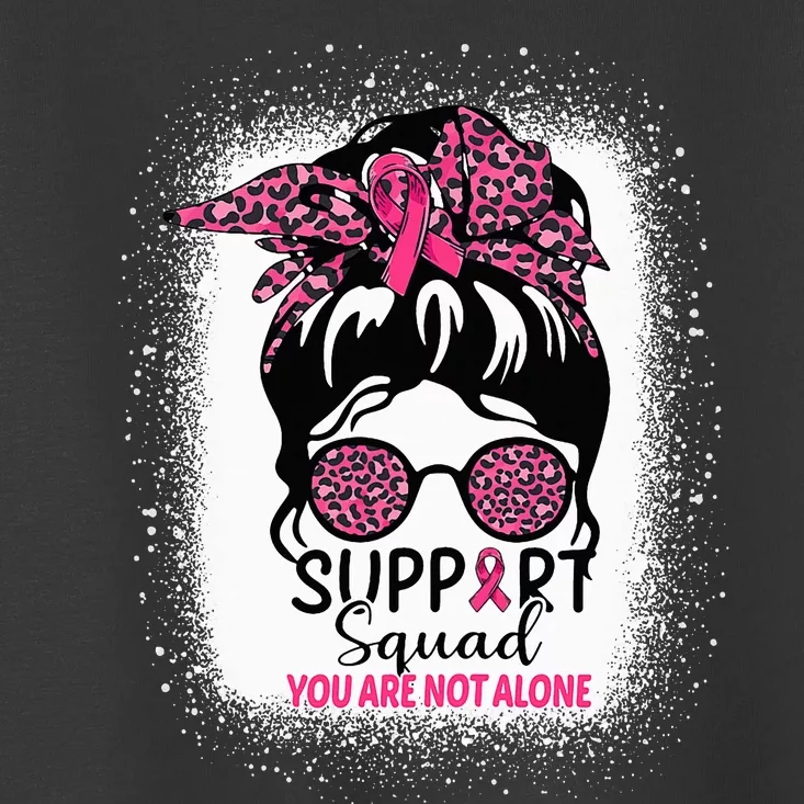 Support Squad Messy Bun Pink Warrior Breast Cancer Awareness Toddler T-Shirt