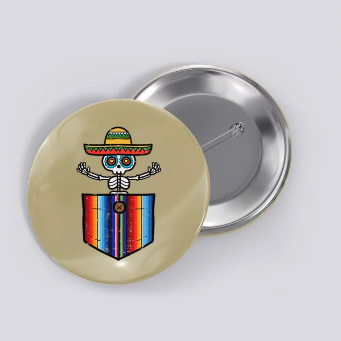 Serape Skeleton Mariachi Pocket Cinco De Mayo Mexican Party Button