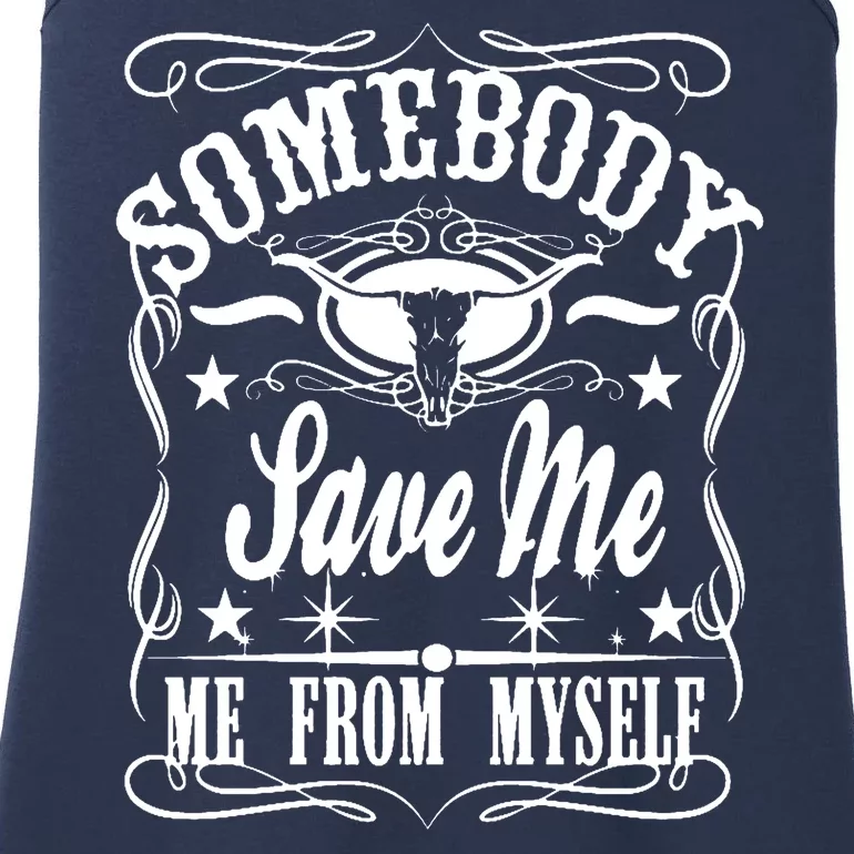 Somebody Save Me From Myself Country Music Ladies Essential Tank