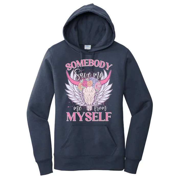 Somebody Save Me Me From Myself Vintage Boho Cow Skull Women's Pullover Hoodie